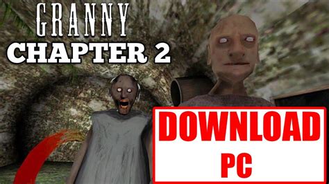 granny chapter 2 apk download for pc|More.